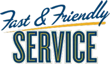 Text graphic reading 'Fast & Friendly Service' with 'Service' in bold capital letters.